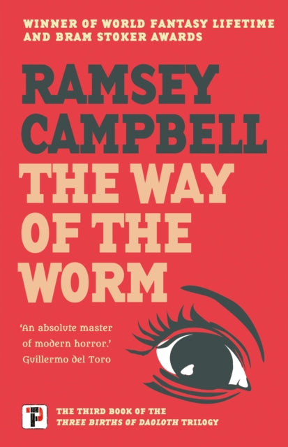 Book cover of: Way of the Worm. By: Ramsey Campbell