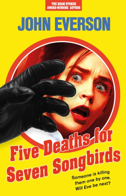 Book cover of: Five Deaths for Seven Songbirds. By: John Everson