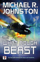 Book cover of: What Rough Beast. By: Michael R. Johnston