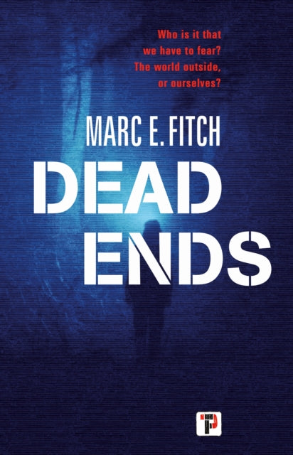 Book cover of: Dead Ends. By: Marc E. Fitch