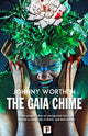 Gaia Chime 9781787588936 Johnny Worthen