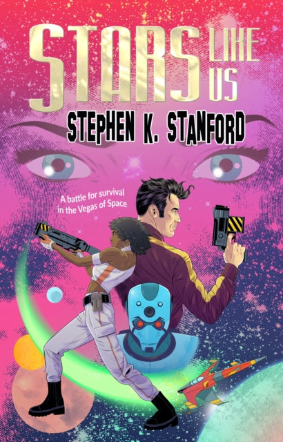 Stars Like Us 9781787589650 Stephen K. Stanford