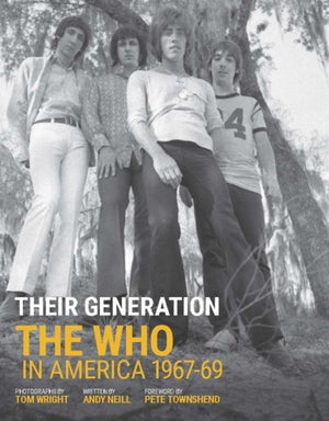 Their Generation, The Who In America 1967-69