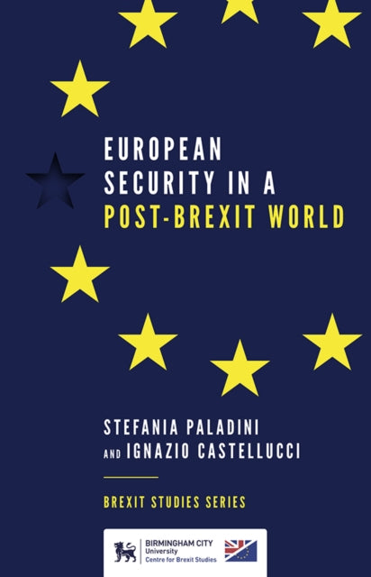 Book cover of: European Security in a Post-Brexit World. By: Stefania Paladini