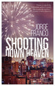 Book cover of: Shooting Down Heaven