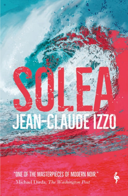 Book cover of: Solea. By: Jean-Claude Izzo
