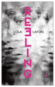 Book cover of: Reeling. By: Lola Lafon