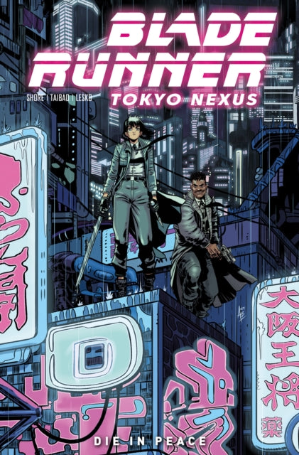 Book cover of: Blade Runner: Tokyo Nexus: Die In Peace. By: Kianna Shore