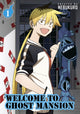 Book cover of: Welcome to Ghost Mansion Vol. 1. By: Nebukuro