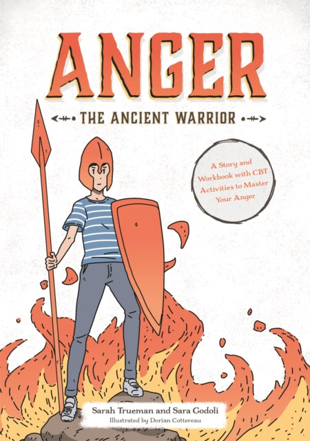 Book cover of: Anger the Ancient Warrior. By: Sarah Trueman