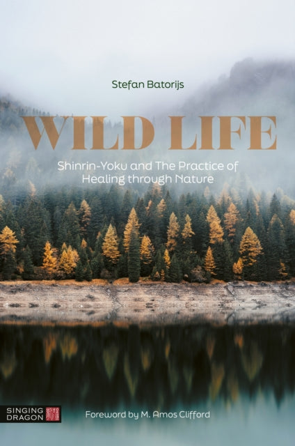 Book cover of: Wild Life. By: Stefan Batorijs