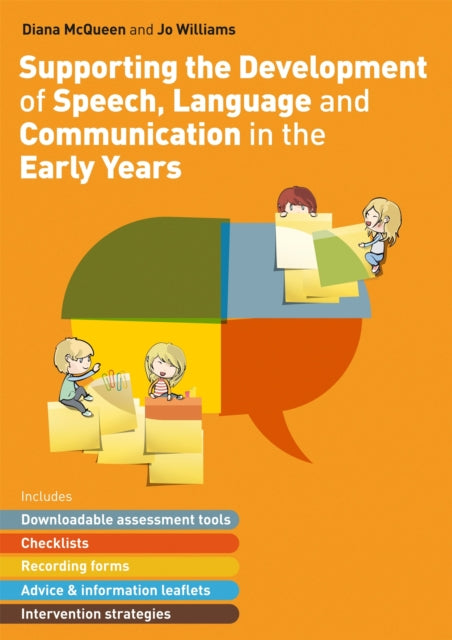 Book cover of: Supporting the Development of Speech, Language and Communication in the Early Years. By: Diana McQueen