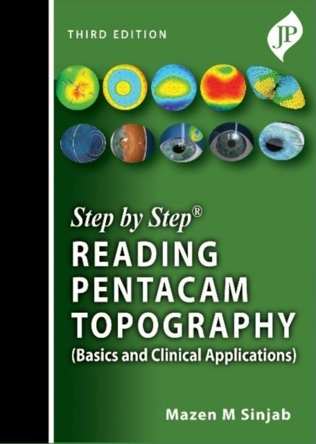 Book cover of: Step by Step: Reading Pentacam Topography. By: SINJAB