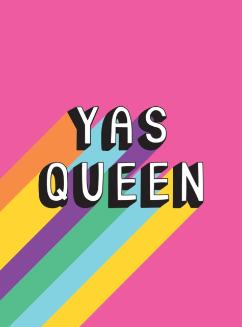 Book cover of: Yas Queen. By: Summersdale Publishers