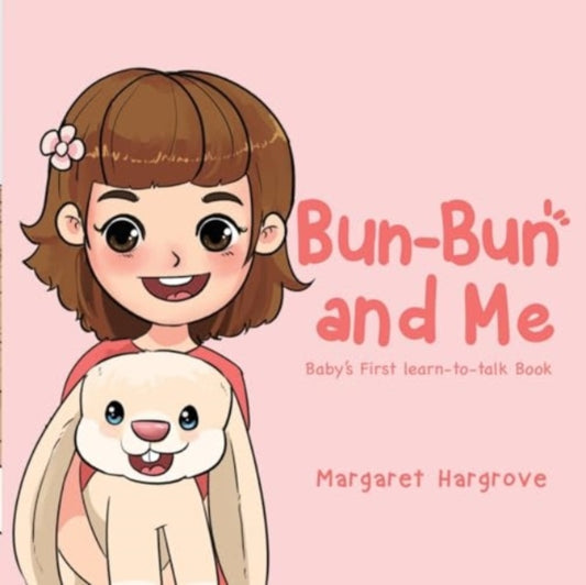 Book cover of: Bun-Bun and Me. By: Margaret Hargrove