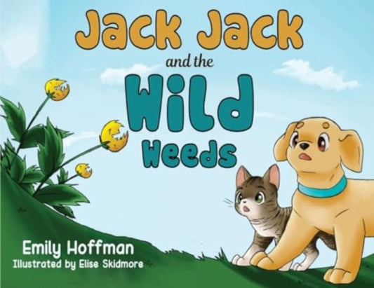 Jack Jack and the Wild Weeds 9781787882195 Emily Hoffman