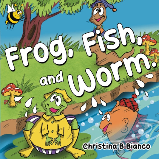 Book cover of: Frog, Fish, and Worm.