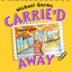 Book cover of: Carrie'd Away