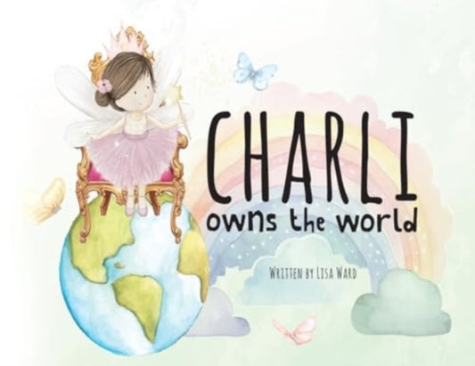 Book cover of: Charli owns the world
