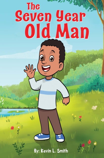 Book cover of: Seven Year Old Man
