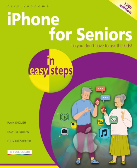 Book cover of: iPhone for Seniors in easy steps