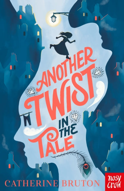 Another Twist in the Tale 9781788005999 Catherine Bruton