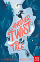 Another Twist in the Tale 9781788005999 Catherine Bruton