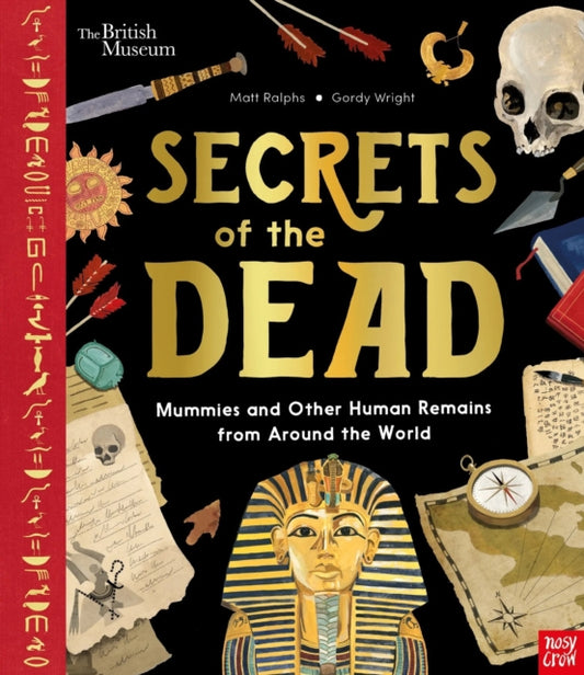 Book cover of: British Museum: Secrets of the Dead. By: RALPHS, MATT