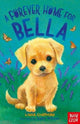 Book cover of: Forever Home for Bella. By: Linda Chapman