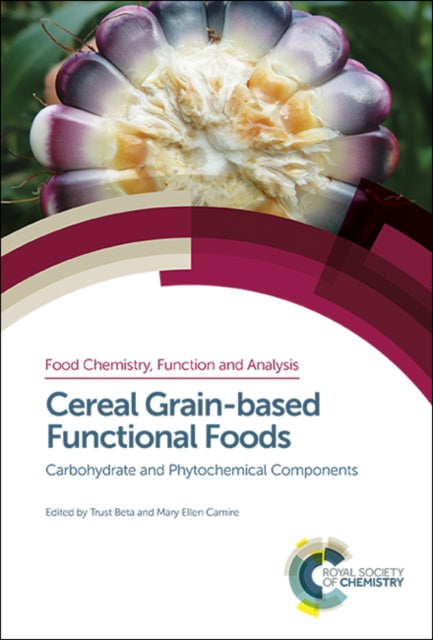 Book cover of: Cereal Grain-based Functional Foods. By: Marta Izydorczyk