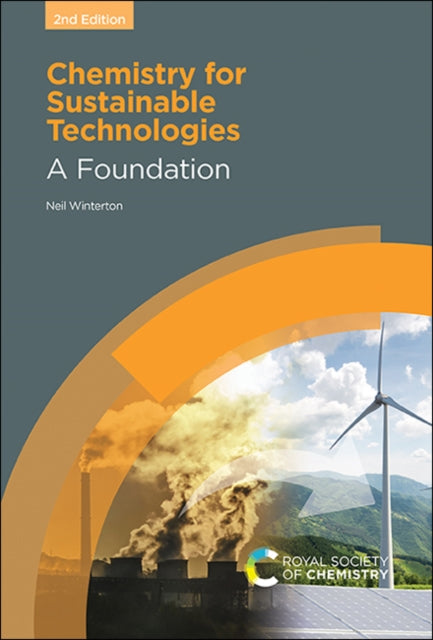 Book cover of: Chemistry for Sustainable Technologies. By: Neil Winterton