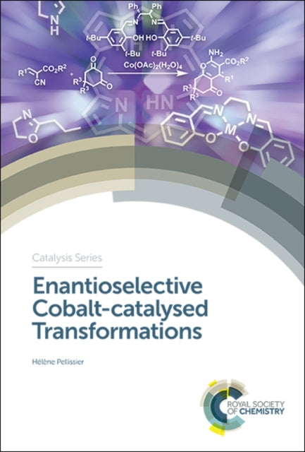 Book cover of: Enantioselective Cobalt-catalysed Transformations. By: Hélène Pellissier