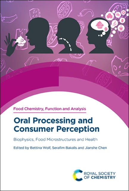 Book cover of: Oral Processing and Consumer Perception. By: Marco Ramaioli