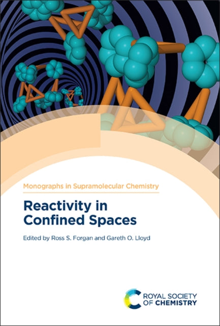Book cover of: Reactivity in Confined Spaces. By: Gareth Lloyd