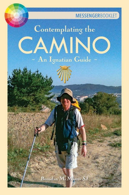 Book cover of: Contemplating the Camino. By: Brendan McManus McManus SJ