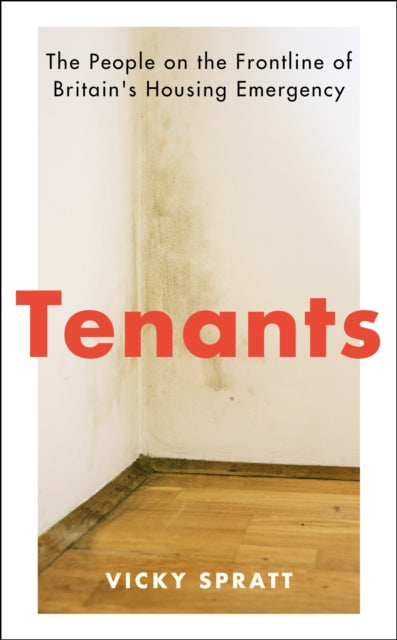 Book cover of: Tenants. By: Vicky Spratt
