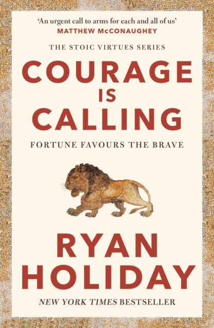 Courage Is Calling, Fortune Favours the Brave 9781788166287 Ryan Holiday