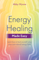 Energy Healing Made Easy