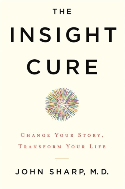 Book cover of: Insight Cure. By: John Sharp
