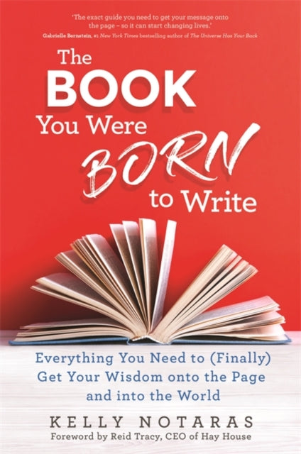 Book cover of: Book You Were Born to Write. By: Kelly Notaras