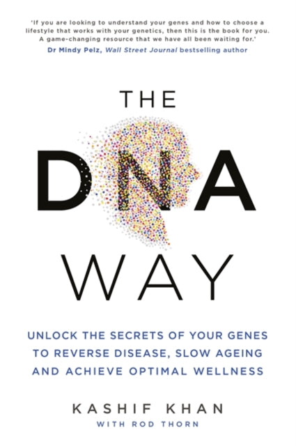 Book cover of: DNA Way. By: Kashif Khan