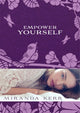 Book cover of: Empower Yourself. By: Miranda Kerr