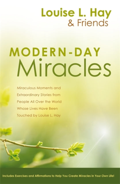 Book cover of: Modern-Day Miracles. By: Louise Hay