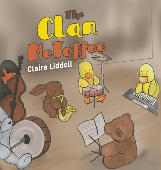 Book cover of: Clan McToffee. By: Claire Liddell
