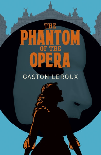 Book cover of: Phantom of the Opera. By: Gaston Leroux