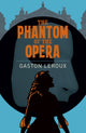 Book cover of: Phantom of the Opera. By: Gaston Leroux