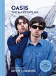 Oasis The Masterplan, Photographs by Kevin Cummins, featuring Noel Gallagher in his own words 9781788405683 Kevin Cummins