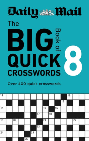 Daily Mail Big Book of Quick Crosswords Volume 8, A compilation of 400 puzzles