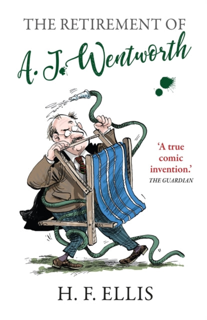 Book cover of: Retirement of A.J. Wentworth. By: H. F. Ellis