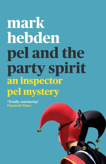 Book cover of: Pel and the Party Spirit. By: Mark Hebden
